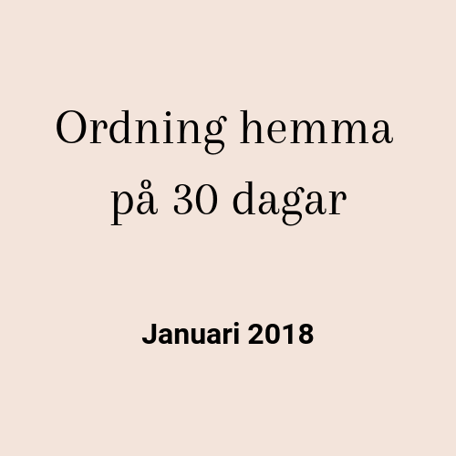 Ordning hemma januari 2018