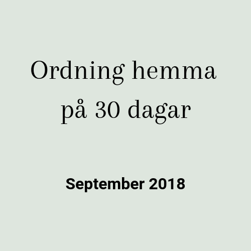 Ordning hemma september 2018